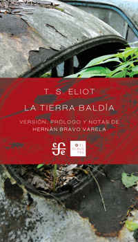 La tierra baldía - T. S. Eliot - E-Book