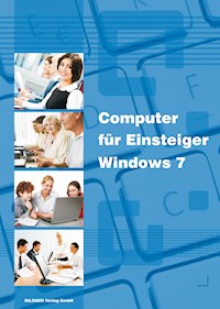 Computer für Einsteiger mit Windows 7 - Anja Schmid - E-Book