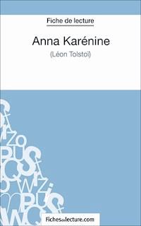 Anna Karénine - fichesdelecture.com - E-Book