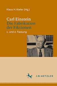 Carl Einstein: Die Fabrikation der Fiktionen -  - E-Book