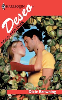 Solo dos días - Dixie Browning - E-Book