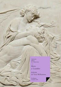 Hero y Leandro - Antonio Mira de Amescua - E-Book