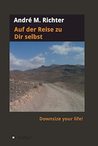 Auf der Reise zu Dir selbst - André M. Richter - E-Book