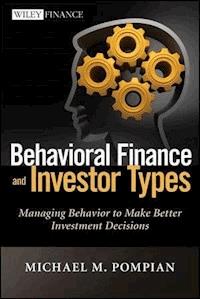 Behavioral Finance and Investor Types - Michael M. Pompian - E-Book