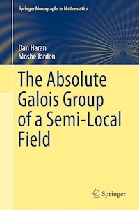 The Absolute Galois Group of a Semi-Local Field - Dan Haran - E-Book