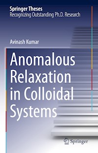 Anomalous Relaxation in Colloidal Systems - Avinash Kumar - E-Book