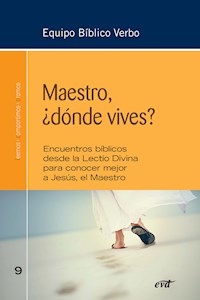 Maestro, ¿dónde vives? - Equipo Bíblico Verbo - E-Book