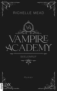 Vampire Academy - Seelenruf - Richelle Mead - E-Book
