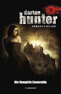 Dorian Hunter 5 - Die Vampirin Esmeralda - Ernst Vlcek - E-Book