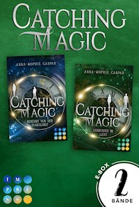 Catching Magic: Sammelband der packenden Urban Fantasy - Anna-Sophie Caspar - E-Book