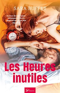 Les Heures inutiles - Sara Buffet - E-Book