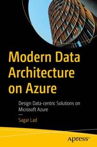 Modern Data Architecture on Azure - Sagar Lad - E-Book