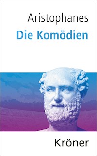 Die Komödien - Aristophanes - E-Book