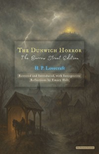 The Dunwich Horror - H. P. Lovecraft - E-Book