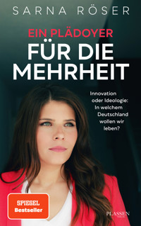 Ein Plädoyer für die Mehrheit (SPIEGEL-Bestseller) - Sarna Röser - E-Book
