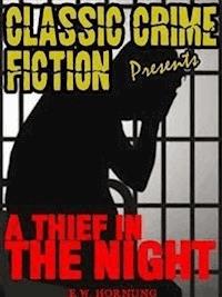 A Thief In The Night - E. W. Hornung - E-Book