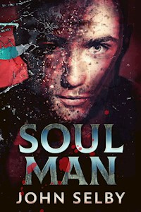 Soul Man - John Selby - E-Book