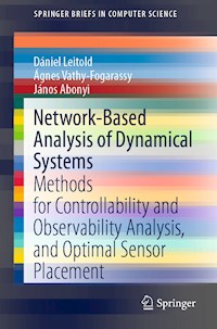 Network-Based Analysis of Dynamical Systems - Dániel Leitold - E-Book