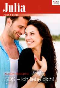 SOS – ich liebe dich! - ALISON ROBERTS - E-Book