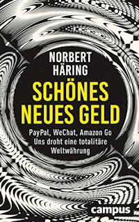 Schönes neues Geld - Norbert Häring - E-Book