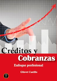 Créditos y cobranzas - Glisvet Castillo - E-Book