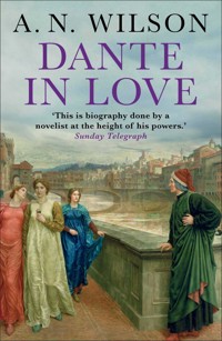 Dante in Love - A.N. Wilson - E-Book
