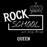 Queen - Rock School mit Andy Brings, Folge 1 (Ungekürzt) - Andy Brings - Hörbuch