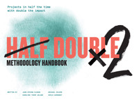 Half Double Methodology Handbook - Half Double Institute - E-Book