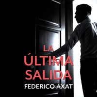 La última salida - Federico Axat - Hörbuch