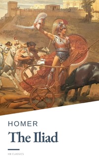 The Iliad - Homer - E-Book