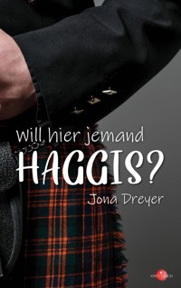 Will hier jemand Haggis? - Jona Dreyer - E-Book