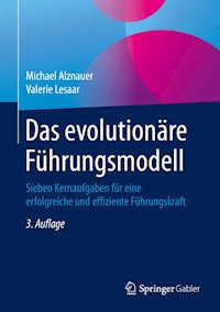 Das evolutionäre Führungsmodell - Michael Alznauer - E-Book
