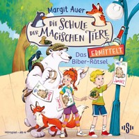 Die Schule der magischen Tiere ermittelt Neuausgabe 7: Das Biber-Rätsel - Margit Auer - Hörbuch