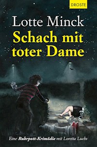 Schach mit toter Dame - Lotte Minck - E-Book