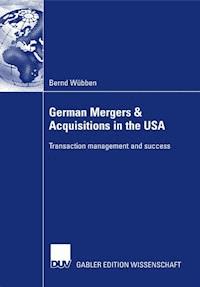 German Mergers & Acquisitions in the USA - Bernd Wübben - E-Book