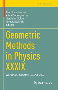 Geometric Methods in Physics XXXIX -  - E-Book
