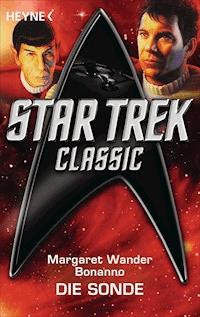 Star Trek - Classic: Die Sonde - Margaret Wander Bonanno - E-Book