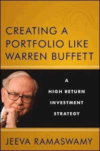 Creating a Portfolio like Warren Buffett - Jeeva Ramaswamy - E-Book