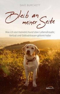 Bleib an meiner Seite - Dave Burchett - E-Book