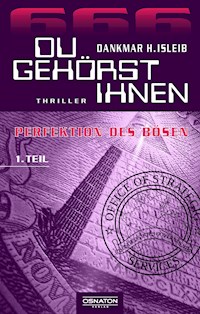 DU GEHÖRST IHNEN. - Dankmar H. Isleib - E-Book