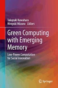 Green Computing with Emerging Memory -  - E-Book