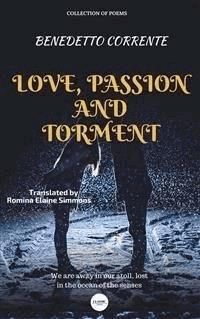 Love, Passion and Torment - Benedetto Corrente - E-Book