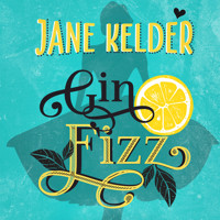 Gin Fizz - Jane Kelder - Hörbuch