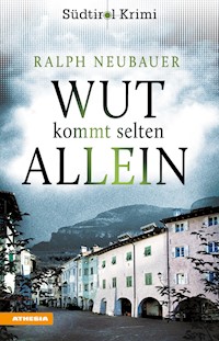 Wut kommt selten allein - Ralph Neubauer - E-Book