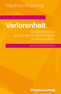 Verlorenheit - Manfred Prisching - E-Book