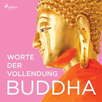 Worte der Vollendung (Ungekürzt) - Buddha - Hörbuch