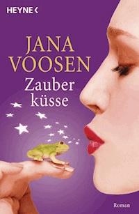 Zauberküsse Jana Voosen E Book Legimi online Zauberküsse Jana Voosen E Book Legimi online