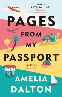 Pages from My Passport - Amelia Dalton - E-Book