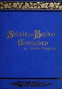 Sylvie And Bruno Concluded - Lewis Carroll - E-Book