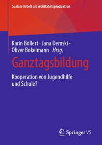Ganztagsbildung -  - E-Book